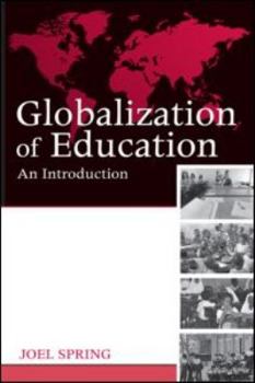 Paperback Globalization of Education: An Introduction Book