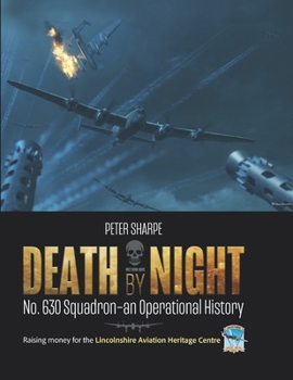 Paperback Death by Night: No. 630 Squadron - An Operational History Book