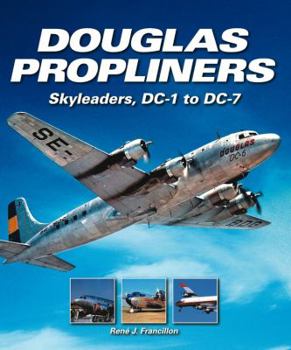 Hardcover Skyleaders DC-1 Through DC-7: The Douglas Propliners Book
