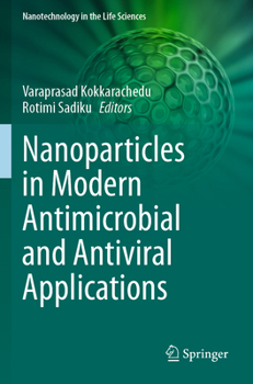 Paperback Nanoparticles in Modern Antimicrobial and Antiviral Applications Book