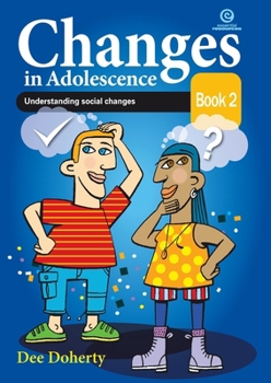 Paperback Changes in Adolescence Book 2: Understanding social changes Book