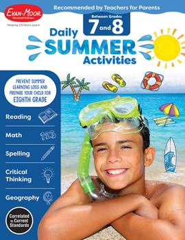 Paperback Daily Summer Activities: Between 7th Grade and 8th Grade, Grade 7 - 8 Workbook: Moving from 7th Grade to 8th Grade, Grades 7-8 Book
