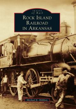 Paperback Rock Island Railroad in Arkansas Book