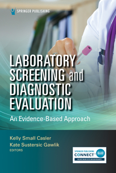 Paperback Laboratory Screening and Diagnostic Evaluation: An Evidence-Based Approach Book