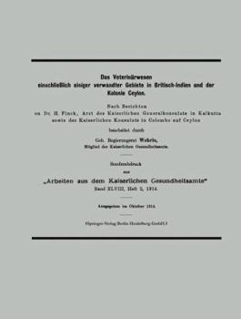 Paperback Das Veterinärwesen Einschließlich Einiger Verwandter Gebiete in Britisch-Indien Und Der Kolonie Ceylon [German] Book