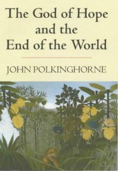 Paperback The God of Hope and the End of the World Book
