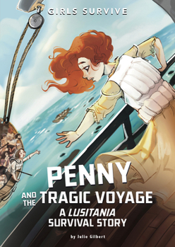 Paperback Penny and the Tragic Voyage: A Lusitania Survival Story Book