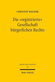 Hardcover Die 'Registrierte' Gesellschaft Burgerlichen Rechts [German] Book