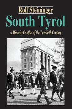 Hardcover South Tyrol: A Minority Conflict of the Twentieth Century Book