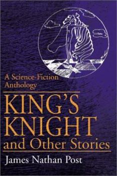 Paperback King's Knight and Other Stories: A Science-Fiction Anthology Book