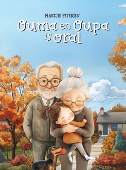 Hardcover Ouma en Oupa is Oral [Afrikaans] Book
