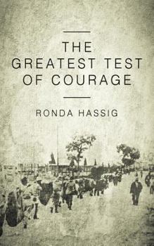 Paperback The Greatest Test of Courage Book