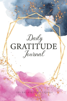 Paperback Daily Gratitude Journal: Watercolor with Golden Frame Cover - 1 Year - 52 Week of Mindful Thankfulness with Gratitude - 365 Day of Gratefulness Book