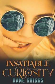 Insatiable Curiosity: A SciFi Alien Romance - Book #5 of the Saving Ceraste