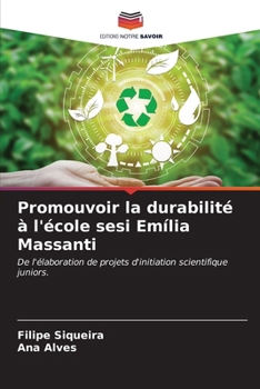 Paperback Promouvoir la durabilité à l'école sesi Emília Massanti [French] Book