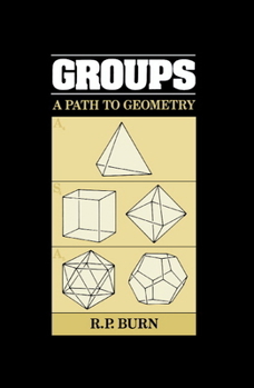 Paperback Groups: A Path to Geometry Book