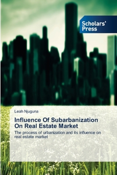 Paperback Influence Of Subarbanization On Real Estate Market Book