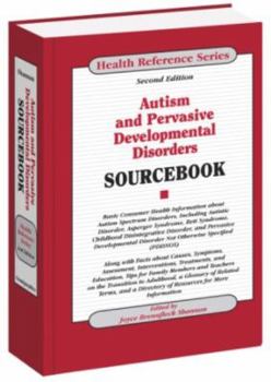 Hardcover Autism and Pervasive Developmental Disorders Sourcebook (Health Reference Series) Book