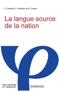 Paperback La langue source de la nation [French] Book