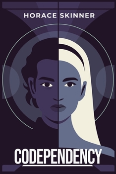 Paperback Codependency: Overcoming Unhealthy Relationship Patterns (2023 Guide for Beginners) Book