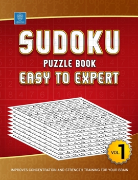 Paperback Sudoku puzzle book easy to expert: Sudoku puzzle book for beginners to experts. 96 Games with answer Book