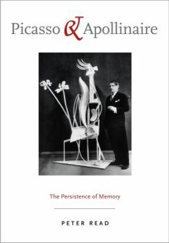 Paperback Picasso & Apollinaire: The Persistence of Memory Book