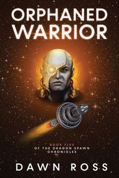 Orphaned Warrior (Dragon Spawn Chronicles)