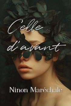 Paperback Celle d'avant [French] Book