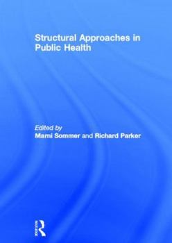 Hardcover Structural Approaches in Public Health Book
