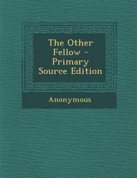 Paperback The Other Fellow Book
