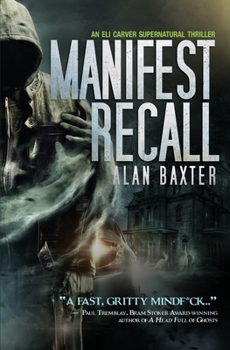 Paperback Manifest Recall: An Eli Carver Supernatural Thriller - Book 1 Book