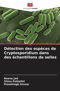 Détection des espèces de Cryptosporidium dans des échantillons de selles (French Edition)