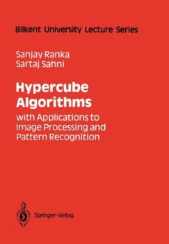 Paperback Hypercube Algorithms: With Applications to Image Processing and Pattern Recognition Book