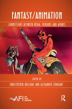 Paperback Fantasy/Animation: Connections Between Media, Mediums and Genres Book