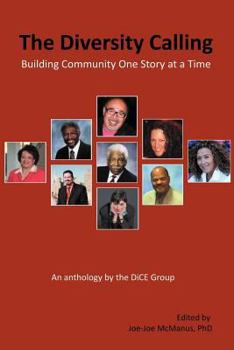 Paperback The Diversity Calling: Building Community One Story at a Time Book