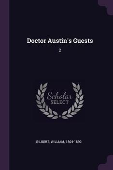 Paperback Doctor Austin's Guests: 2 Book