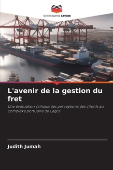 Paperback L'avenir de la gestion du fret [French] Book