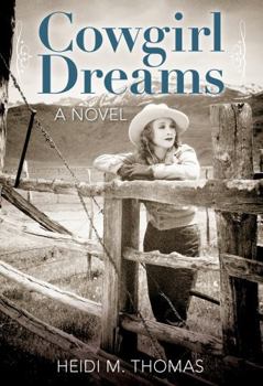Cowgirl Dreams - Book #1 of the Cowgirl Dreams