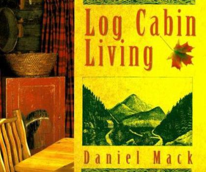 Hardcover Log Cabin Living Book