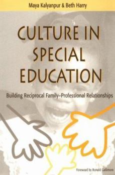 Paperback Culture in Special Education: Building Reciprocal Family - Professional Relationships Book