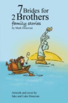 Paperback 7 Brides for 2 Brothers: Family Stories Book