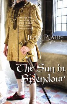 The Sun in Splendour - Book #14 of the Plantagenet Saga