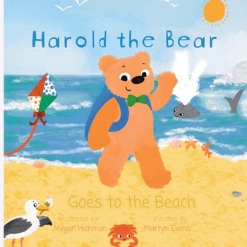 Paperback Harold the Bear: Goes to the Beach Book