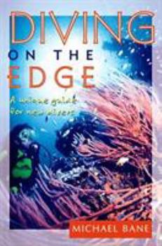 Paperback Diving on the Edge: A Unique Guide for New Divers Book