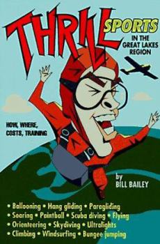 Paperback Thrill Sports in the Great Lakes Region Book