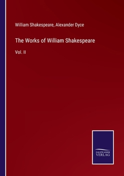 Paperback The Works of William Shakespeare: Vol. II Book