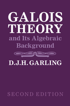 Paperback Galois Theory and Its Algebraic Background Book