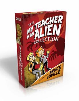 Paperback The My Teacher Is an Alien Collection (Boxed Set): My Teacher Is an Alien; My Teacher Fried My Brains; My Teacher Glows in the Dark; My Teacher Flunke Book