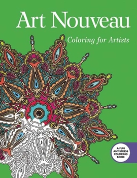 Paperback Art Nouveau: Coloring for Artists Book