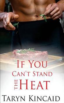 Paperback If You Can't Stand the Heat Book
